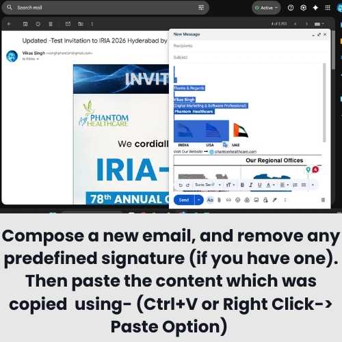 Compose a new email and remove any predefined signature, then paste the copied content
